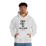 Load image into Gallery viewer, Get Paid In Jesus Name Unisex Heavy Blend™ Hooded Sweatshirt
