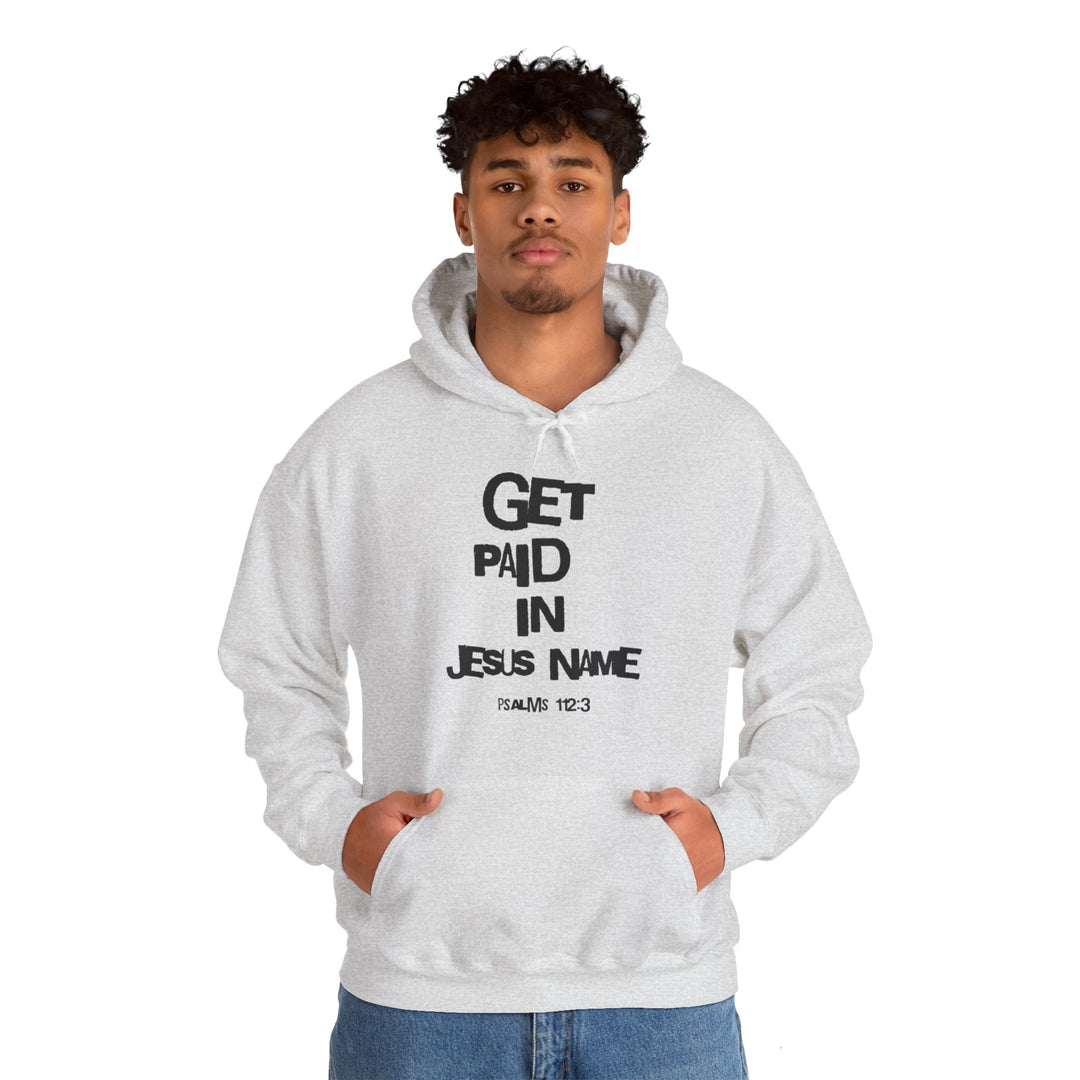 Get Paid In Jesus Name Unisex Heavy Blend™ Hooded Sweatshirt