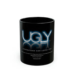 Load image into Gallery viewer, U.G.L.Y 11oz Black Mug
