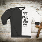 Load image into Gallery viewer, Get Paid In Jesus Name Unisex Sweatshirt - Get Paid Design
