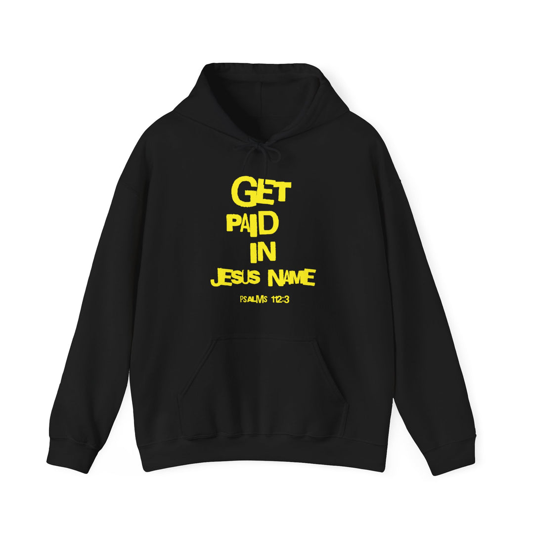 Get Paid In Jesus Name Unisex Heavy Blend™ Hooded Sweatshirt